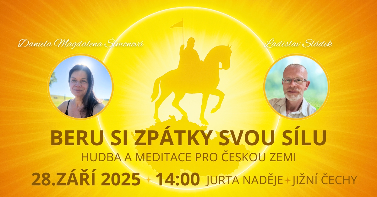 Sv. Václav - Beru si zpátky svou sílu, 28.9. Jurta Na Naději, Jižní Čechy