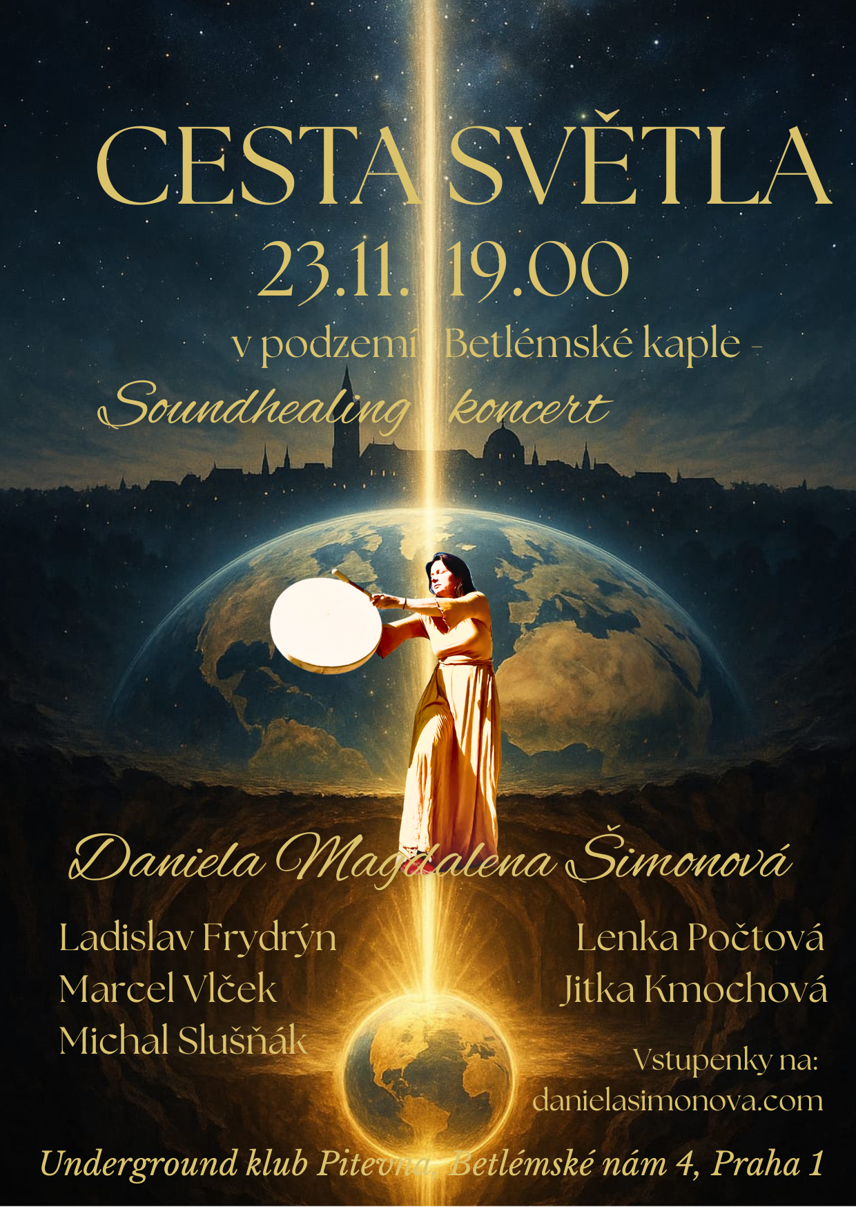 KUP SI VSTUPENKU! Cesta světla - koncert 23.11., Betlémská kaple