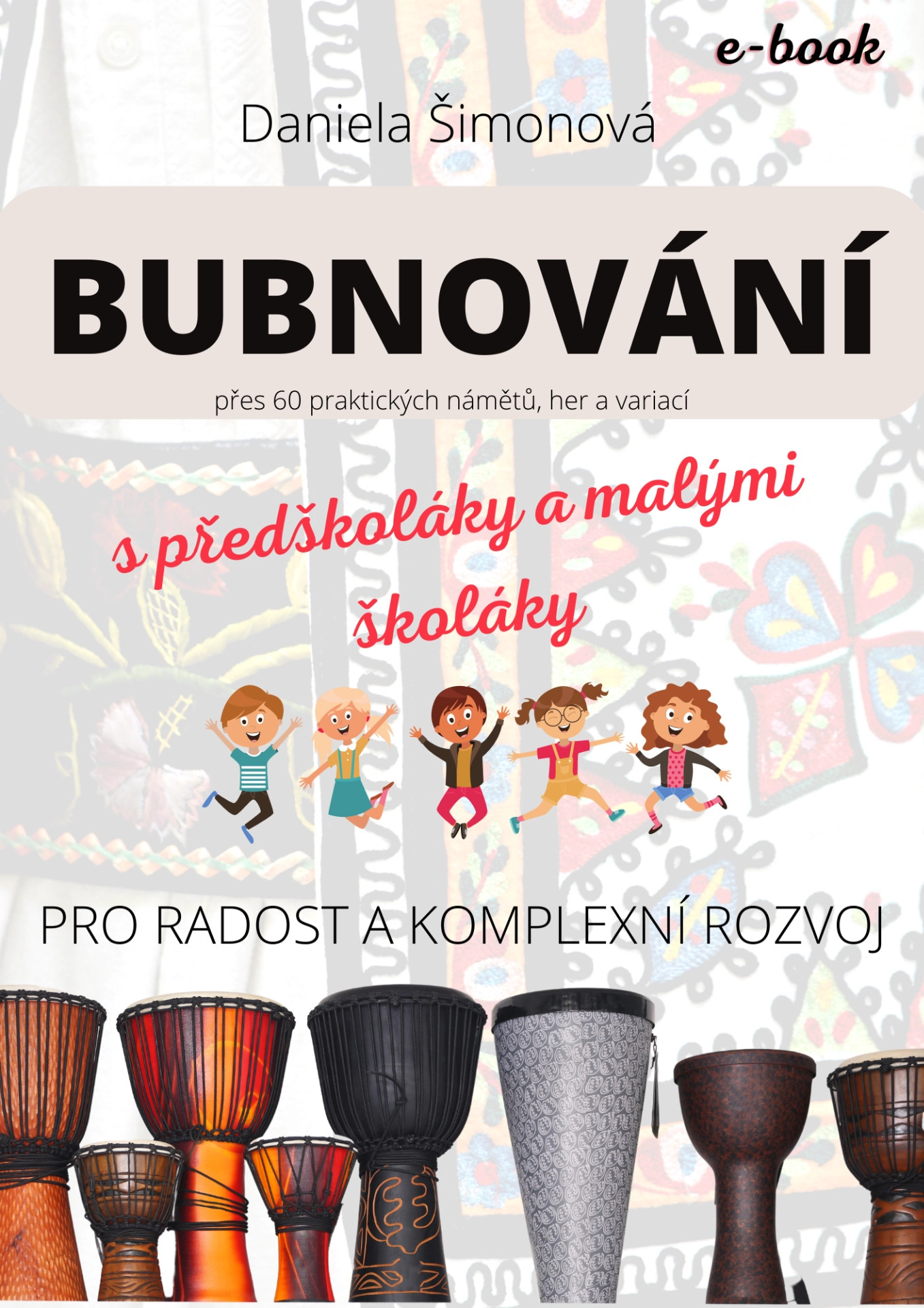 Bubnování s předškoláky a malými školáky E-book